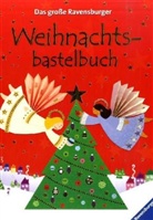 Rebecca Gilpin, Fiona Watt - Das große Ravensburger Weihnachtsbastelbuch