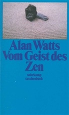 Alan Watts, Alan W. Watts - Vom Geist des Zen