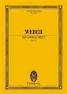 Carl M. von Weber, Carl Maria von Weber - Der Freischütz op.77 JV 277, Partitur