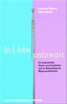 Helm Stierlin, Gunthard Weber - In Liebe entzweit