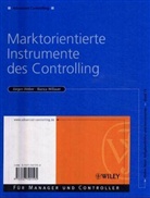 Jürgen Weber, Bianca Willauer - Marktorientierte Instrumente des Controlling