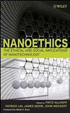 Fritz Lin Allhoff, John Weckert, Fritz Allhoff, Patrick Lin, James Moor - Nanotechnology
