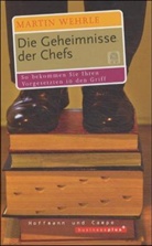 Martin Wehrle - Die Geheimnisse der Chefs