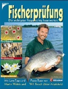 Willi Frosch, Martin Wehrle - Fischerprüfung