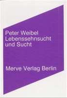 Clément Rosset, Peter Weibel - Lebenssehnsucht und Sucht