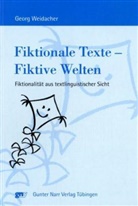 Georg Weidacher - Fiktionale Texte - Fiktive Welten
