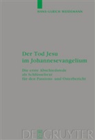 Hans-Ulrich Weidemann - Der Tod Jesu im Johannesevangelium