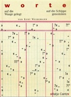 Kurt Weidemann - Worte - auf die Waage gelegt, auf die Schippe genommen