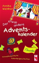 Annika Weidner - Der etwas andere Adventskalender