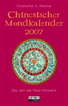 Christopher A. Weidner - Chinesischer Mondkalender, Taschenkalender 2008