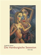 Friederike Weimar - Die Hamburgische Sezession 1919-1933