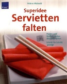 Helene Weinold - Superidee Servietten falten