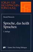 Harald Weinrich - Sprache, das heißt Sprachen