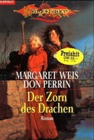 Don Perrin, Margaret Weis - Der Zorn des Drachen