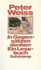 Peter Weiss - In Gegensätzen denken
