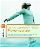 Thomas Weiß - Die 100 wichtigsten Fragen, Fibromyalgie