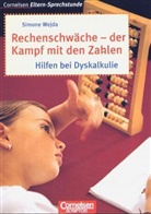 Simone Wejda - Rechenschwäche - der Kampf mit den Zahlen