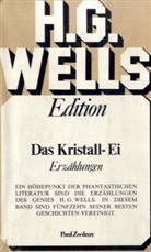 H. G. Wells, Herbert G. Wells - Das Kristall-Ei