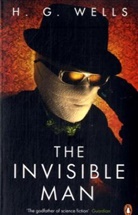 Patrick Parrinder, Christopher Priest, H. Wells, H. G. Wells, Herbert G. Wells - The invisible Man