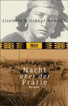 Liselotte Welskopf-Henrich - Nacht über der Prärie