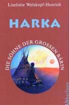 Liselotte Welskopf-Henrich - Die Söhne der großen Bärin - 1: Harka