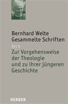 Bernhard Welte, Bernhard (Prof. Dr Welte, Arbeitsbereich Christliche Religionsphilosophie d. Theologischen Fakultät d. Albert-Ludwigs-Universität Freiburg, Bernhard-Welte-Gesellschaft, Bernhard Casper, Gerhard Ruff - Gesammelte Schriften - 4/3: Bernhard Welte Gesammelte Schriften