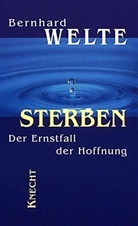 Bernhard Welte - Sterben
