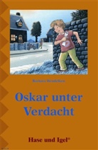 Barbara Wendelken - Oskar unter Verdacht, Schulausgabe