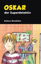 Barbara Wendelken - Oskar, der Superdetektiv, Schulausgabe (light)