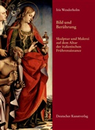 Iris Wenderholm, Max Seidel, Gerhard Wolf - Bild und Berührung