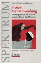 Gerd-Christian Weniger - Projekt Menschwerdung