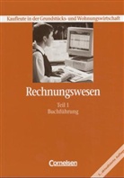 Dirk Wenzel - Rechnungswesen, Kaufleute in der Grundstücks- und Wohnungswirtschaft - Tl.1: Buchführung