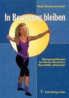 Birgit Wenzel-Schneider - In Bewegung bleiben