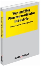 Wer und Was: Pharmazeutische Industrie