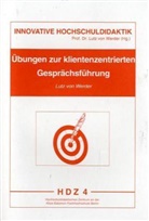 Lutz von Werder - Übungen zur klientenzentrierten Gesprächsführung