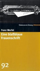 Franz Werfel - Eine blaßblaue Frauenschrift