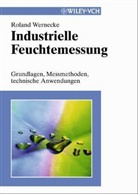 Roland Wernecke - Industrielle Feuchtemessung