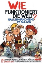 Axel Werner, Klaus D Schleiter - Wie funktioniert die Welt?