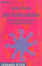Benno Werner - Das Krebszeitalter