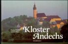 Anselm Bilgri, Florian Werner - Kloster Andechs
