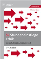 Winfried Röser, Wolfgang Wertenbroch - 55 Stundeneinstiege Ethik