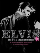 Alfred Wertheimer - Elvis in the beginning
