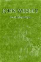 John Wesley, Manfre Marquardt - Die 53 Lehrpredigten, 2 Bde.