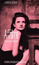 Claudia Wessel - Affäre