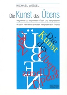 Michael Wessel - Die Kunst des Übens