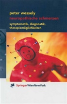 Peter Wessely - Neuropathische Schmerzen