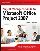 Tom Westcott - Project Manager's Guide to Microsoft Office Project 2007