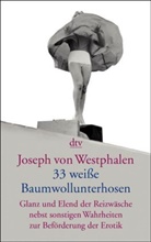 Joseph von Westphalen - 33 weiße Baumwollunterhosen