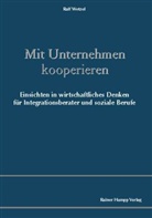Ralf Wetzel - Mit Unternehmen kooperieren
