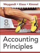 Donald E. Kieso, Paul D. Kimmel, Jerry J. Weygandt, Jerry J. Kieso Weygandt - Accounting Principles